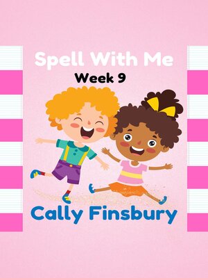 cover image of Spell with Me Week 9